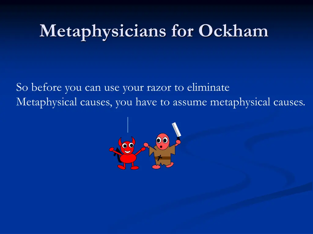 metaphysicians for ockham 1