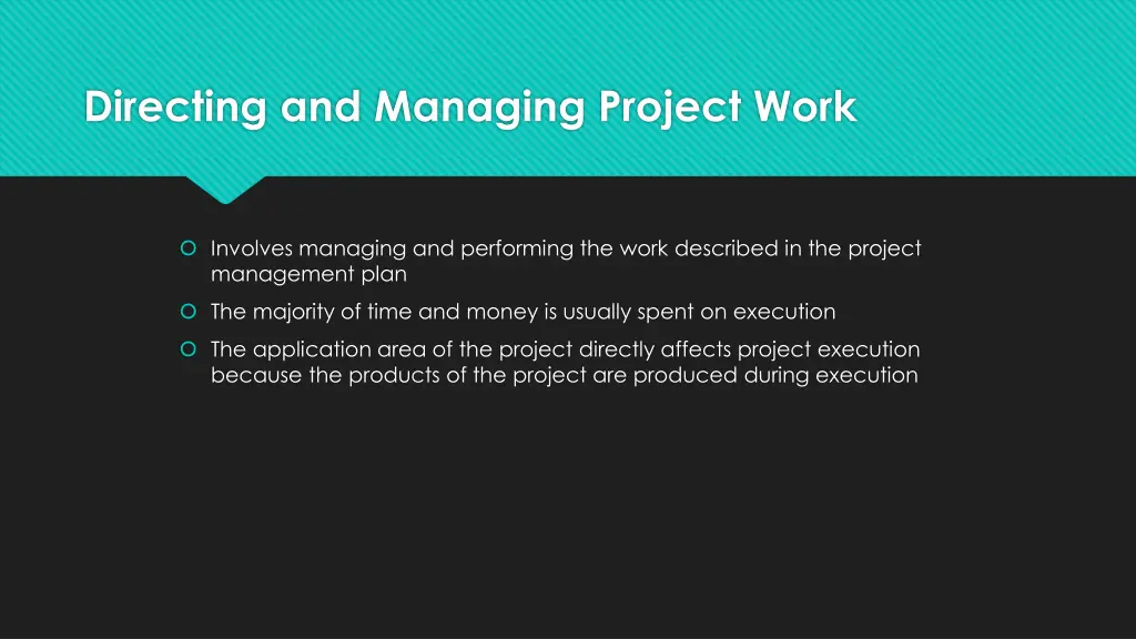 directing and managing project work