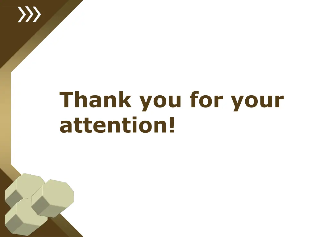 thank you for your attention
