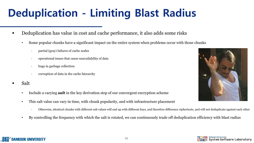 deduplication limiting blast radius