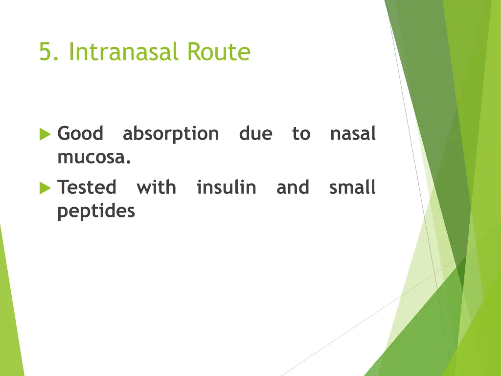 5 intranasal route 1