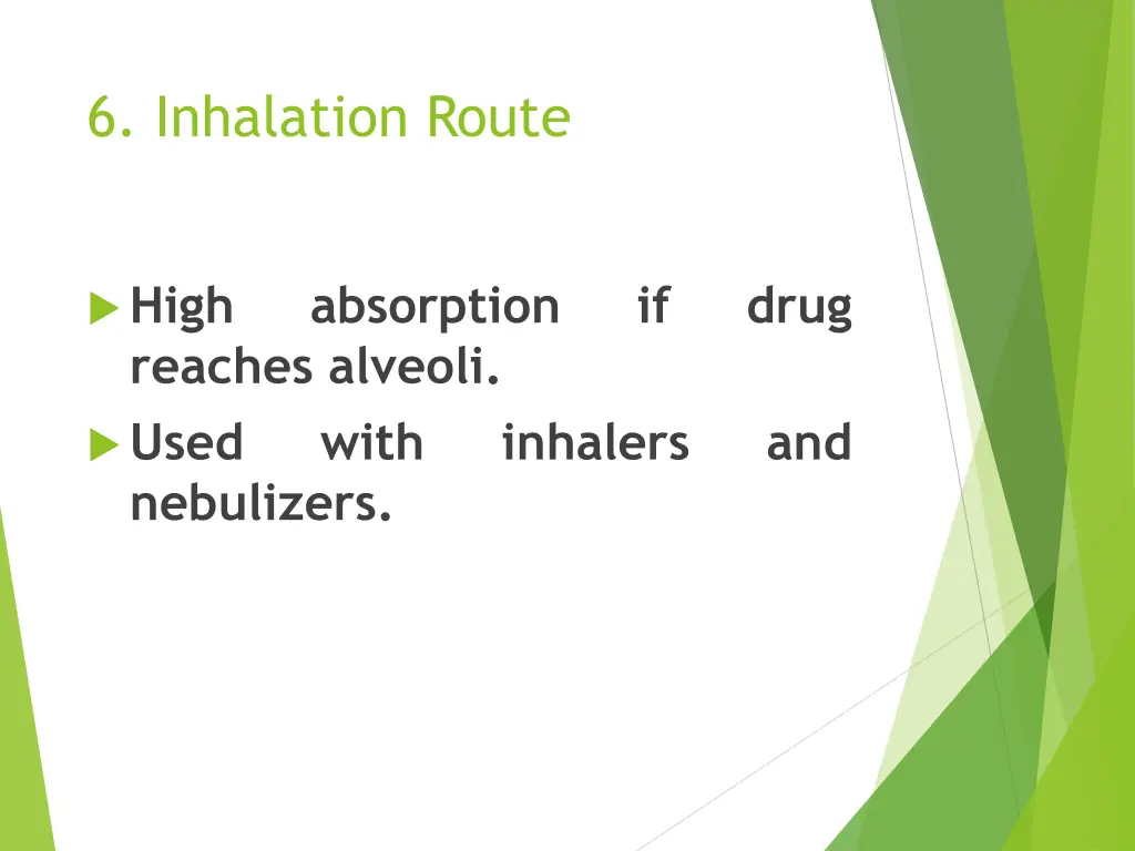 6 inhalation route 1