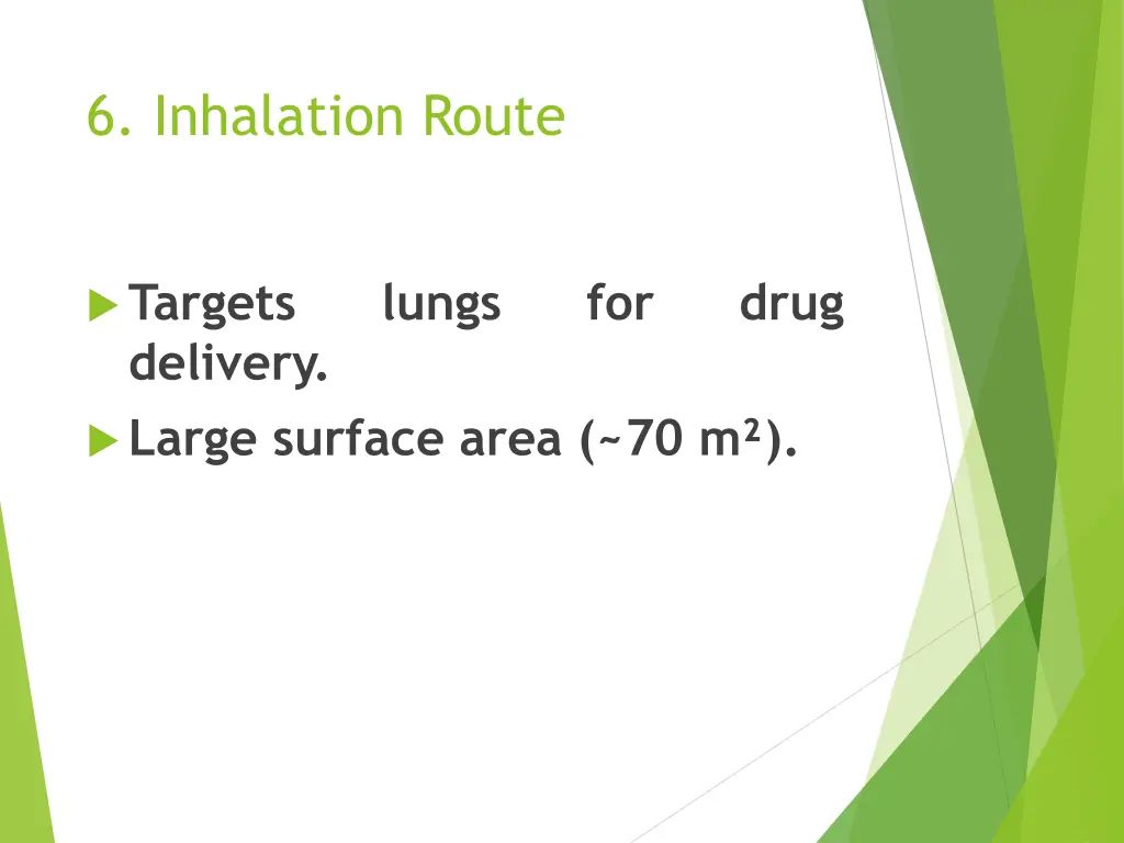 6 inhalation route