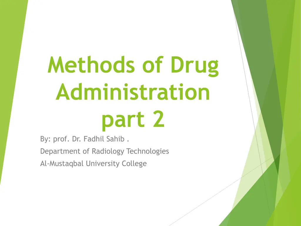methods of drug administration part 2 by prof