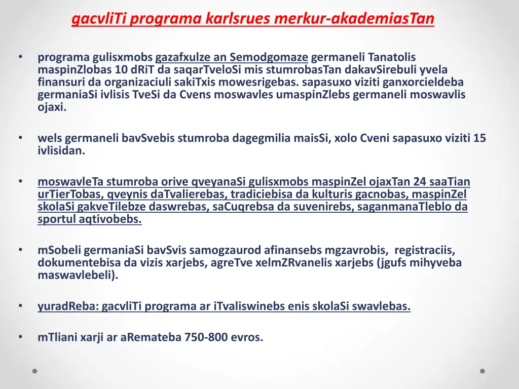 gacvliti programa karlsrues merkur akademiastan