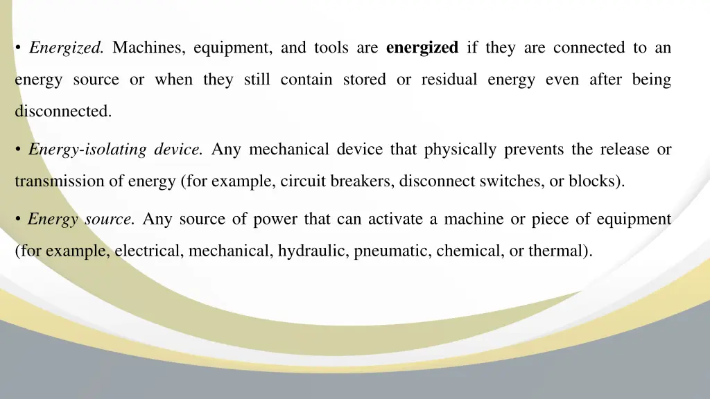 energized machines equipment and tools