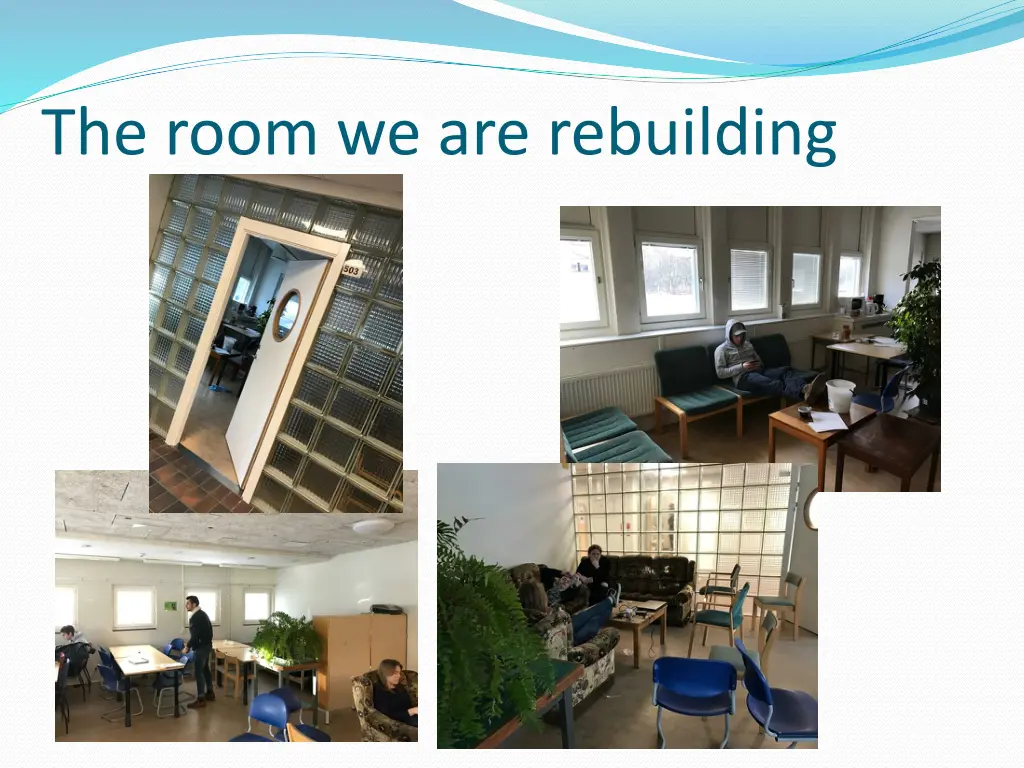 the room we are rebuilding