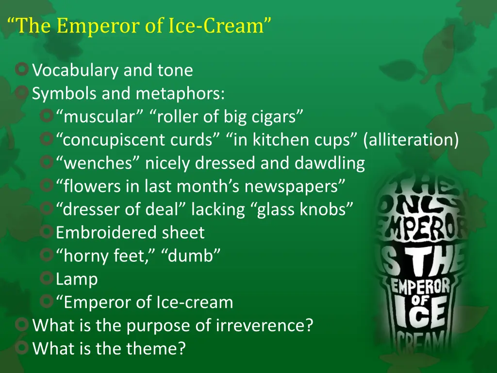 the emperor of ice cream