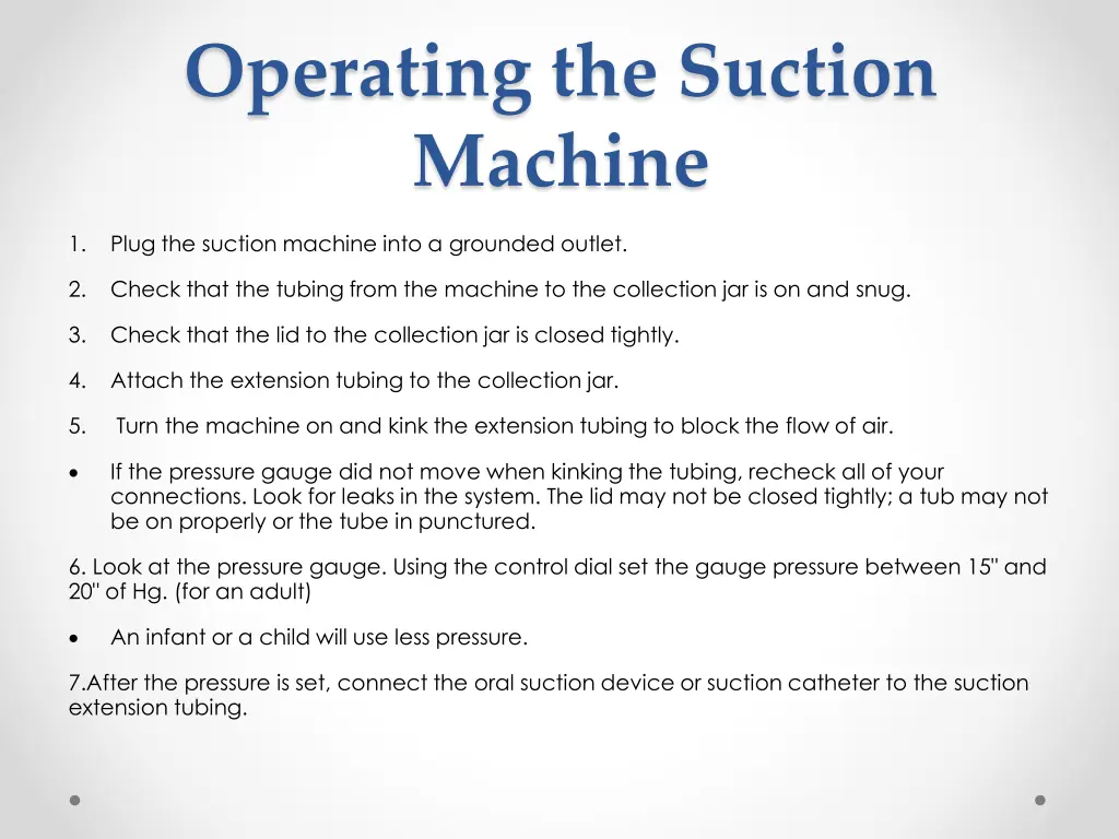 operating the suction machine