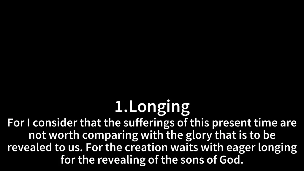 1 longing