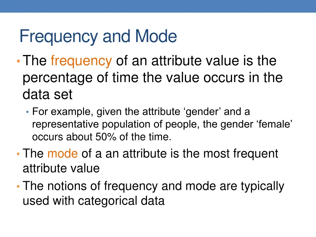 frequency and mode the frequency of an attribute