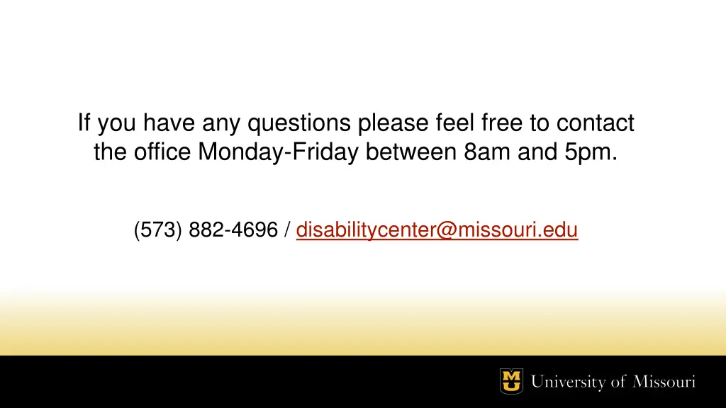 if you have any questions please feel free