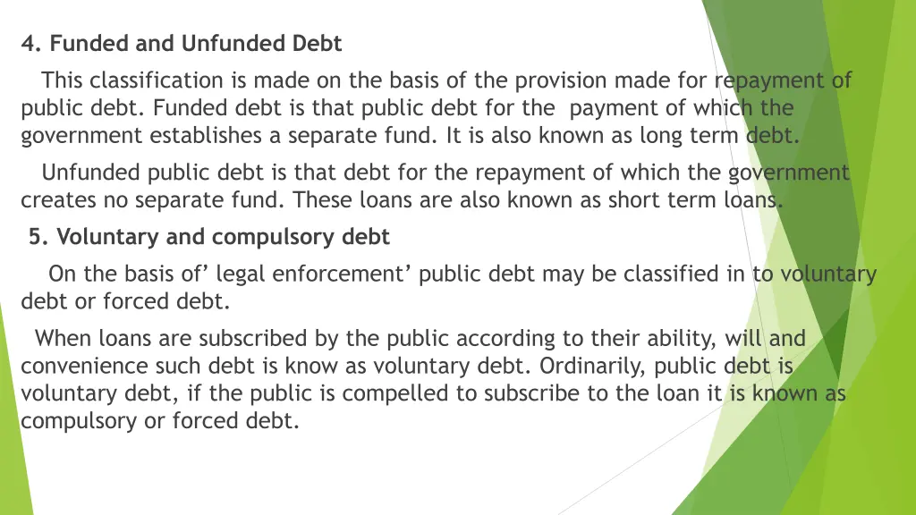 4 funded and unfunded debt this classification