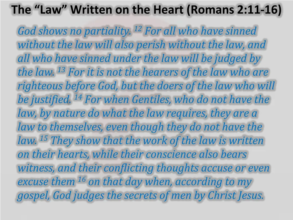 the law written on the heart romans 2 11 16