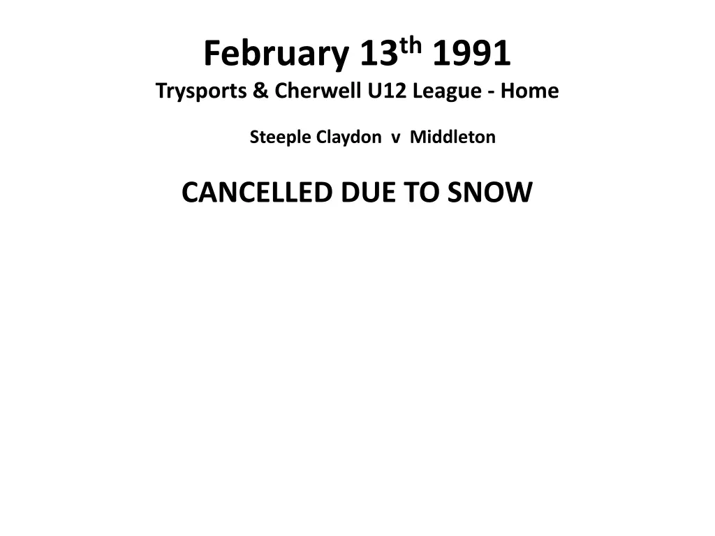 february 13 th 1991 trysports cherwell u12 league