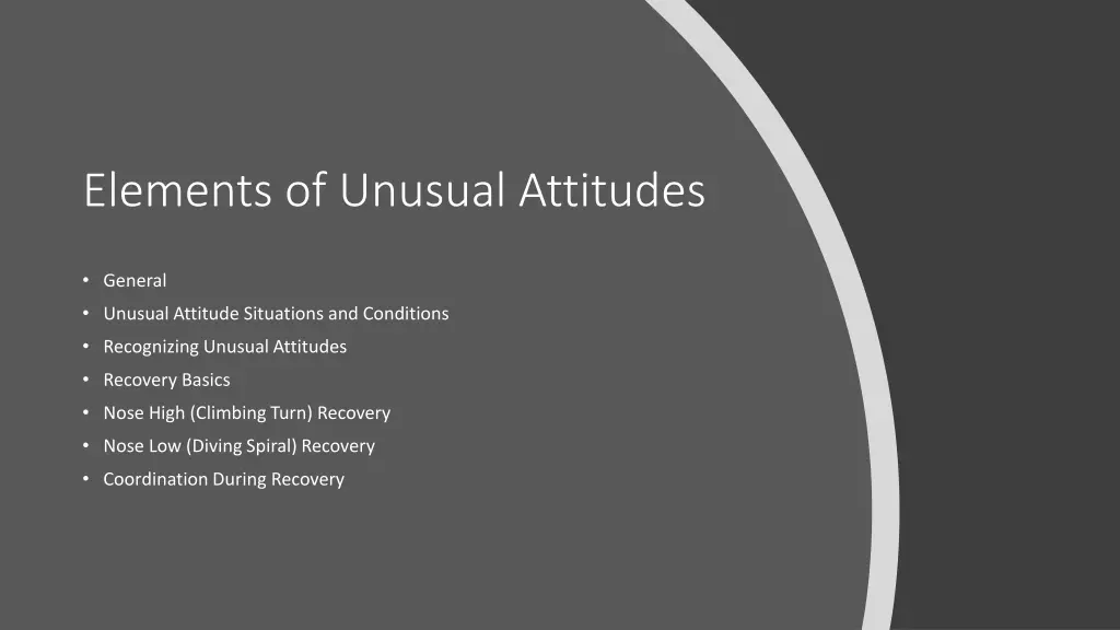 elements of unusual attitudes