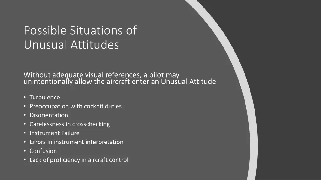 possible situations of unusual attitudes