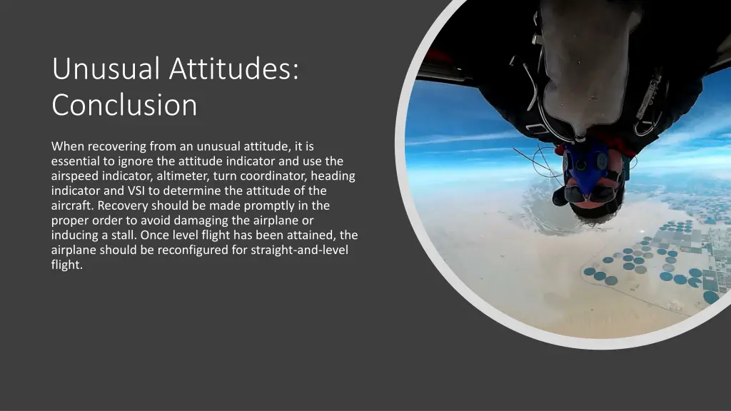 unusual attitudes conclusion