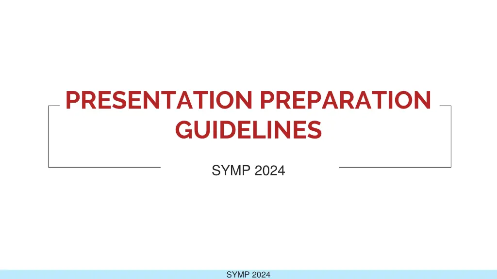 presentation preparation guidelines