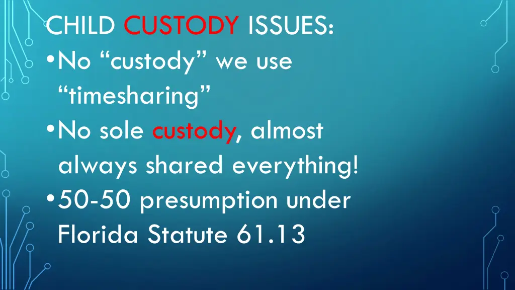 child custody issues no custody