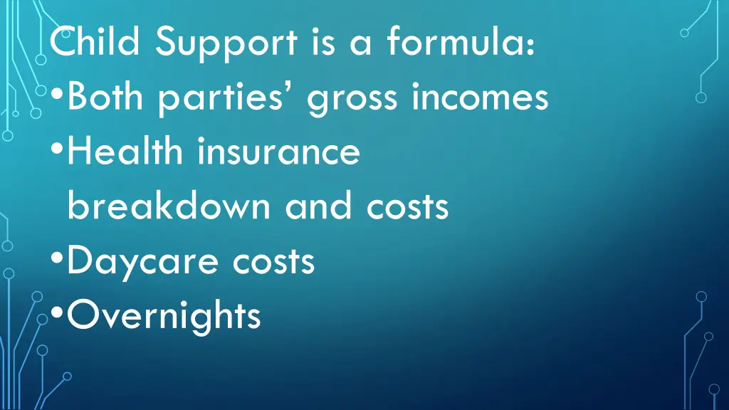 child support is a formula both parties gross