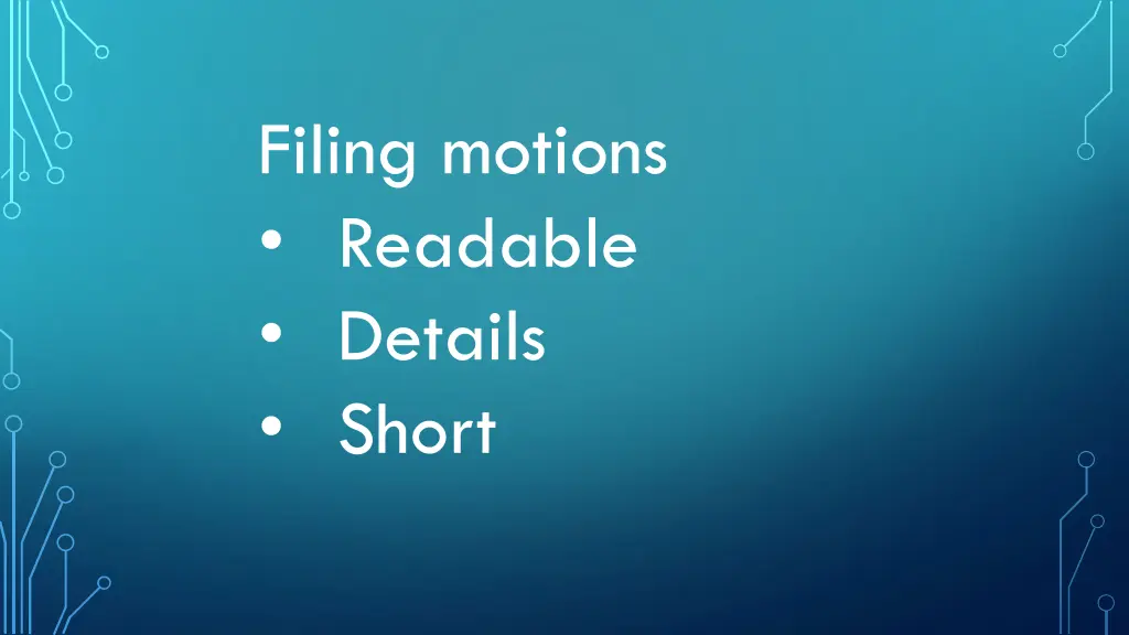filing motions readable details short