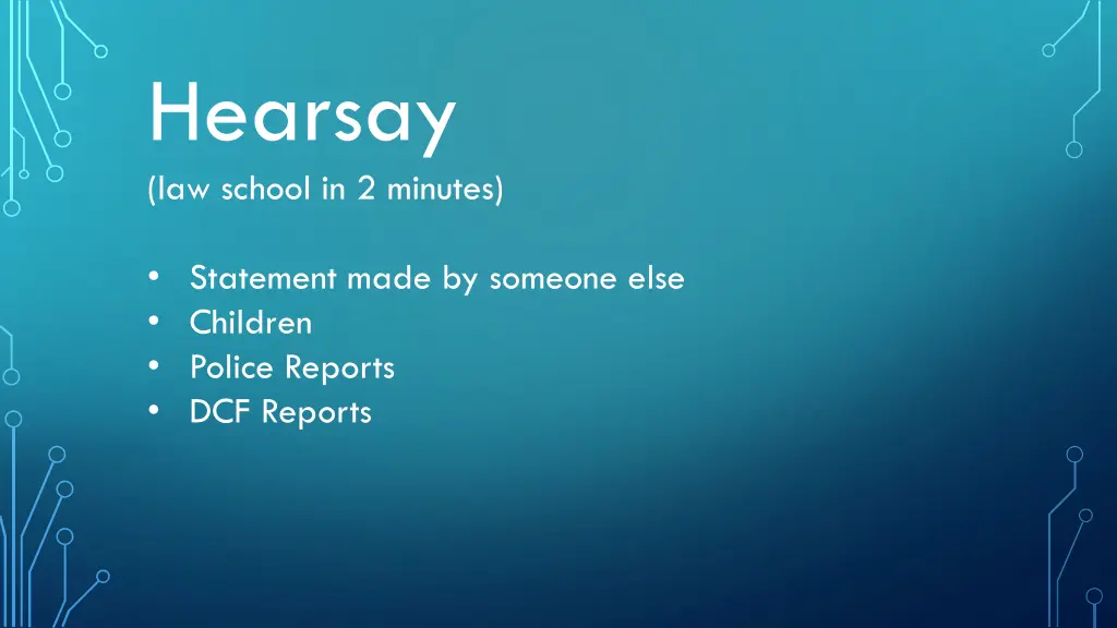 hearsay law school in 2 minutes