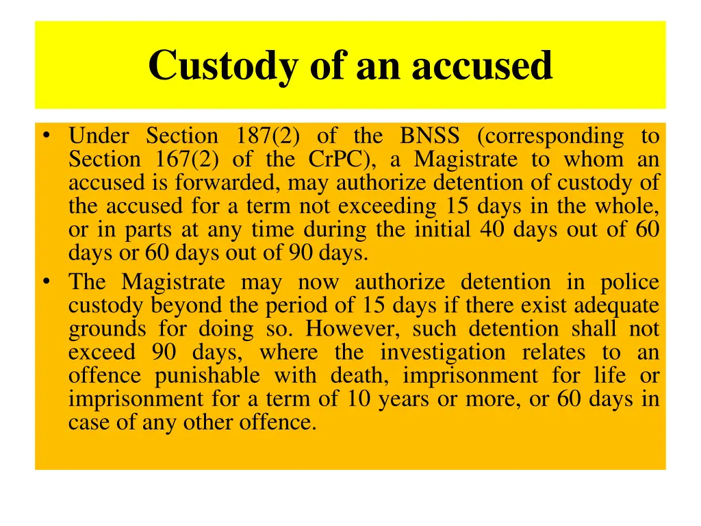 custody of an accused