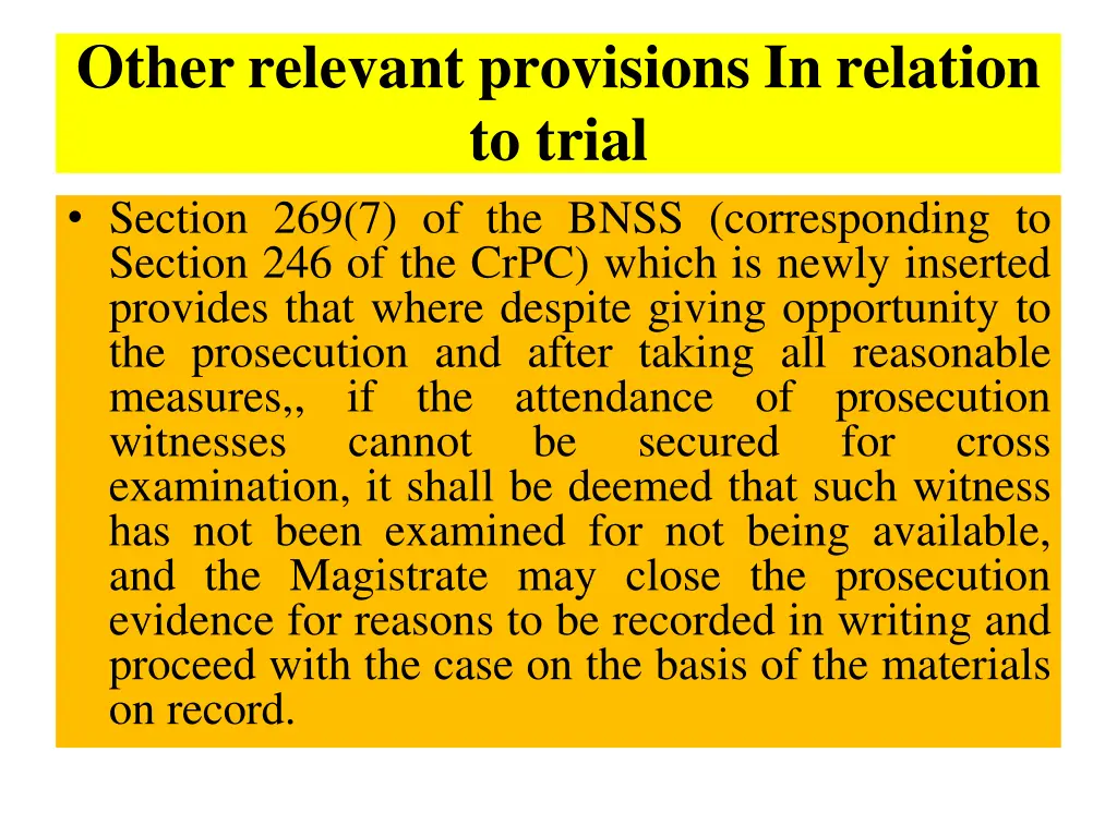 other relevant provisions in relation to trial