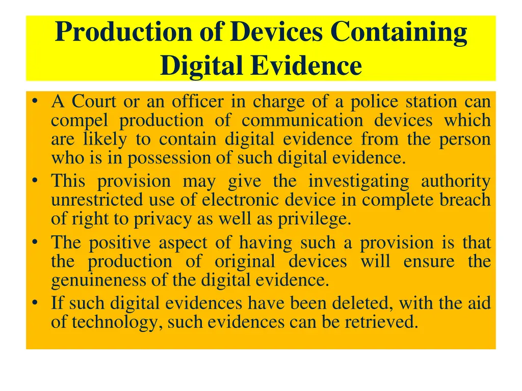 production of devices containing digital evidence