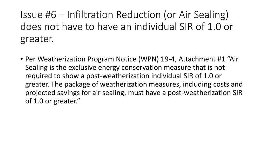 issue 6 infiltration reduction or air sealing
