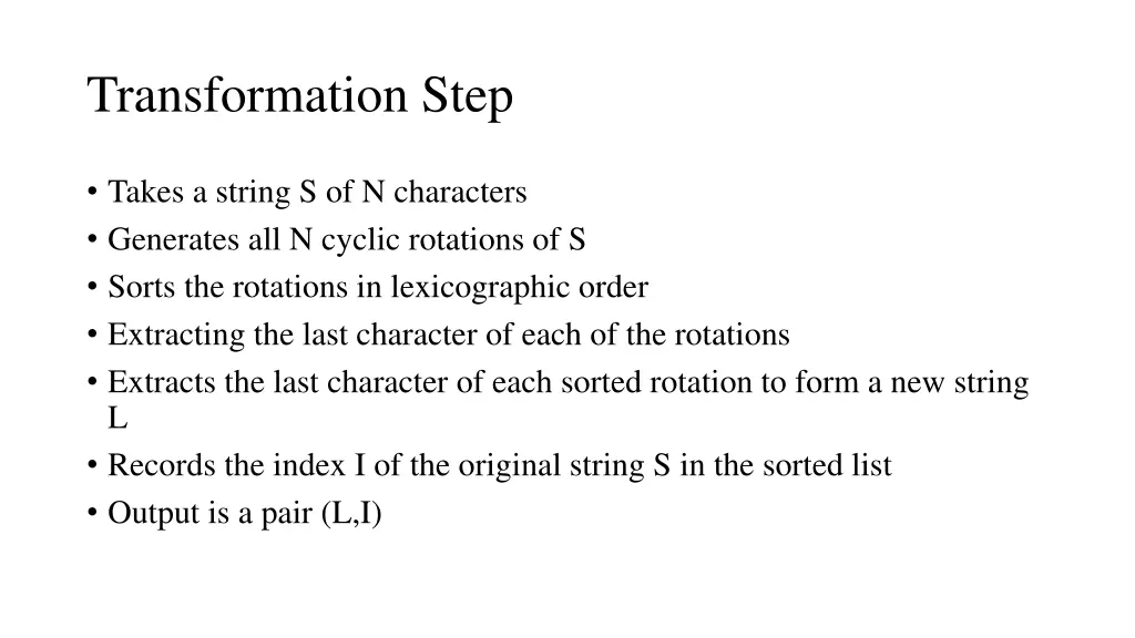 transformation step