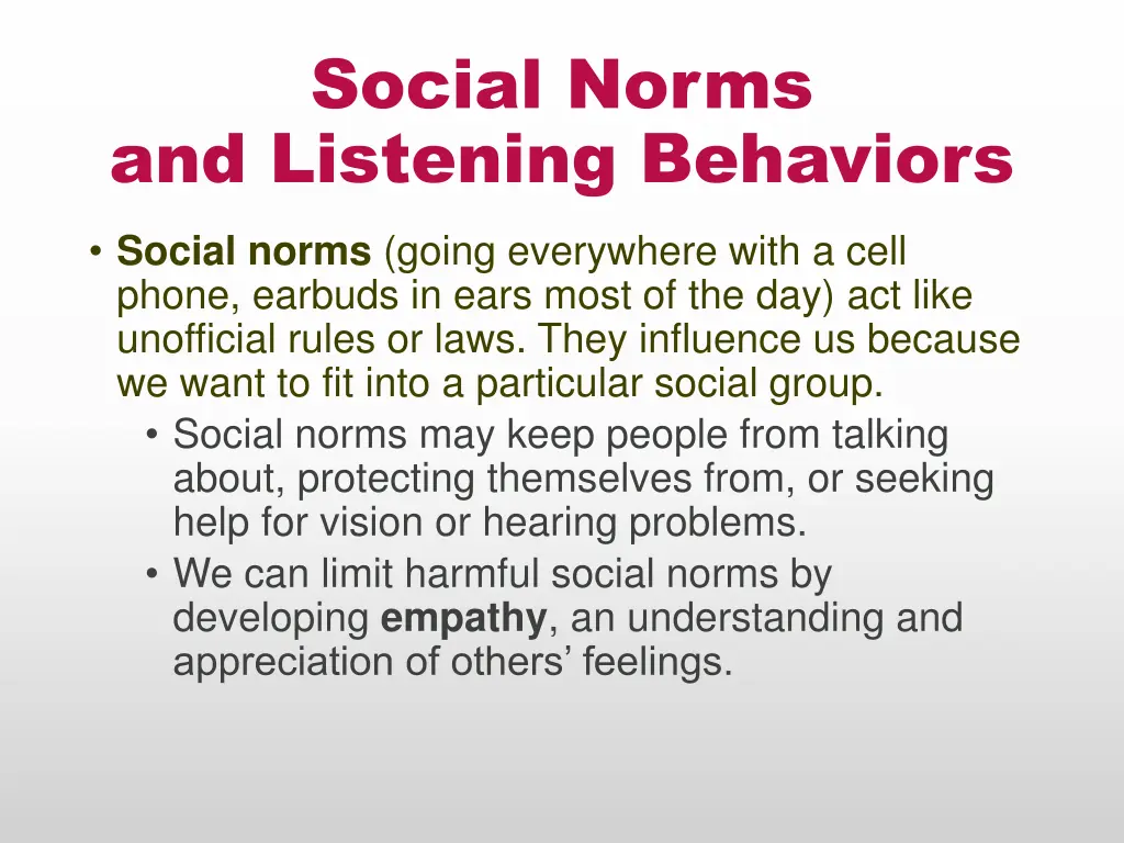 social norms and listening behaviors