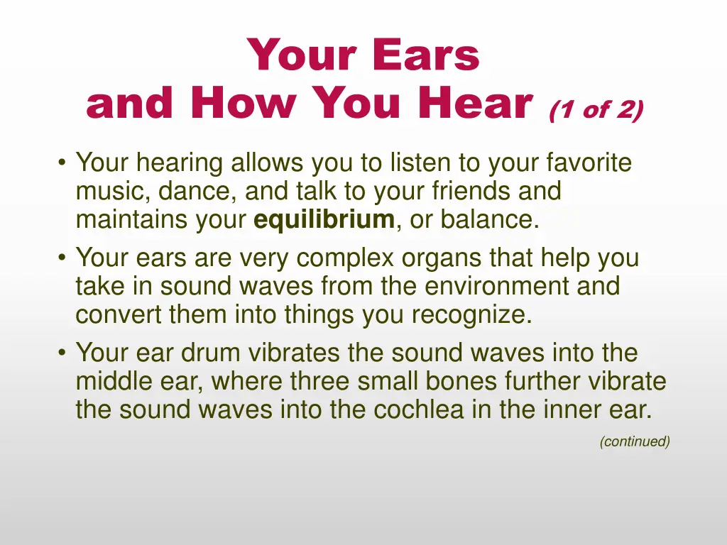 your ears