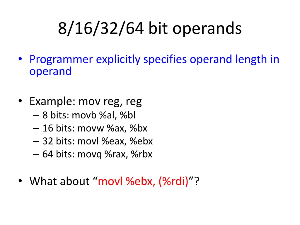 8 16 32 64 bit operands