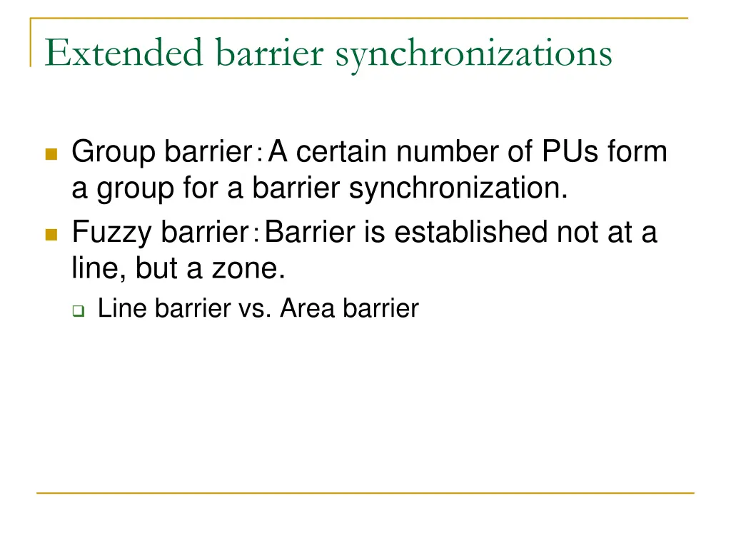 extended barrier synchronizations