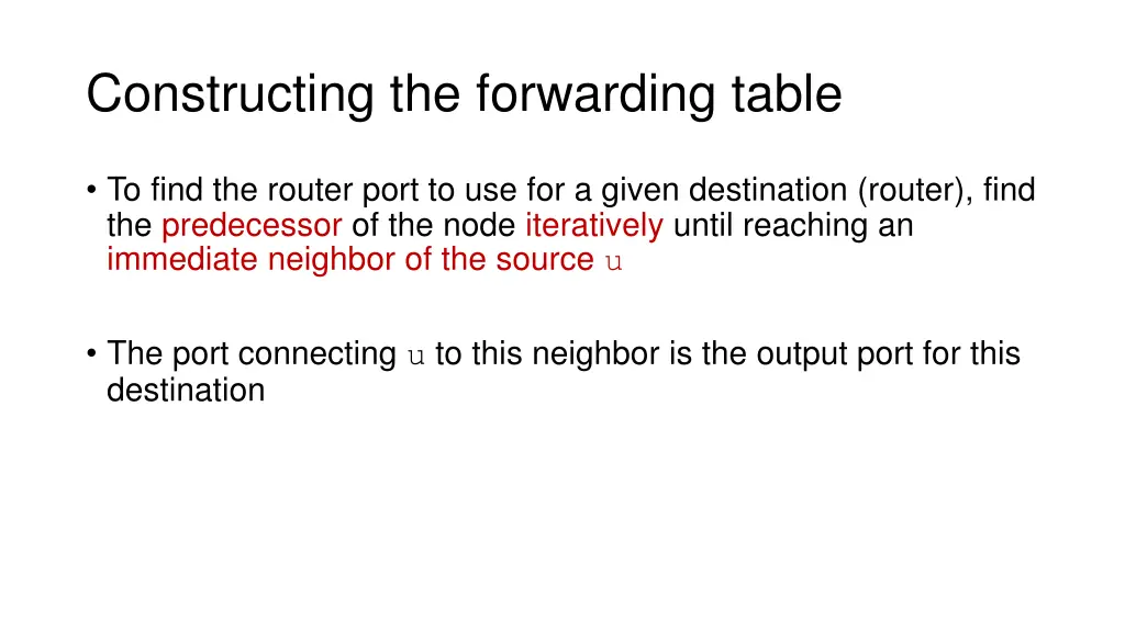 constructing the forwarding table