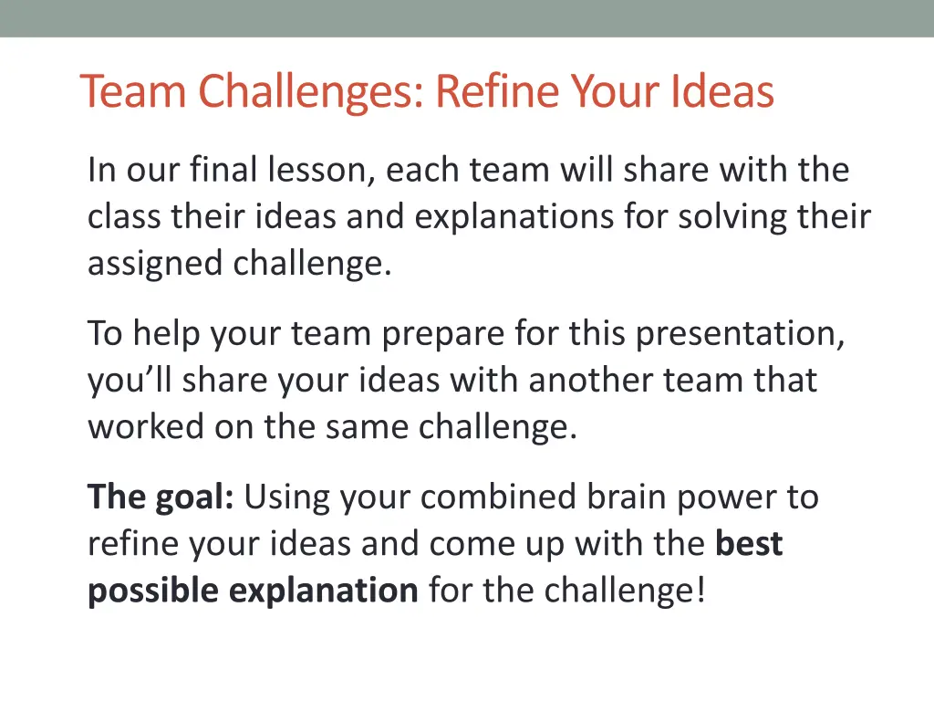 team challenges refine your ideas