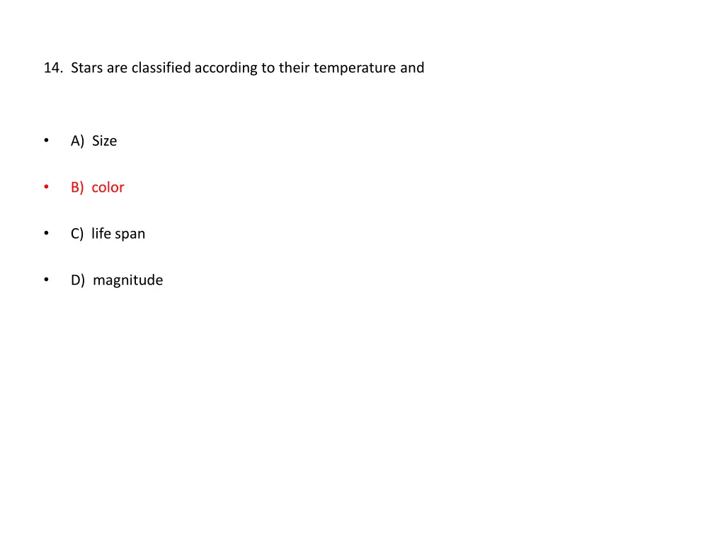 14 stars are classified according to their