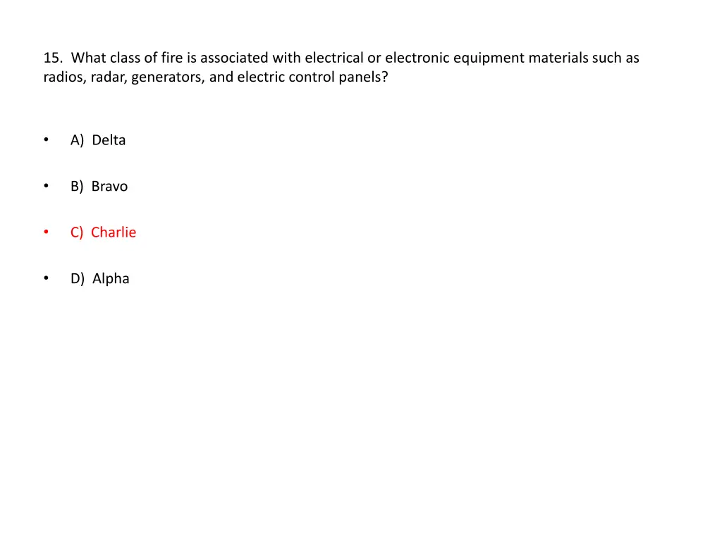 15 what class of fire is associated with