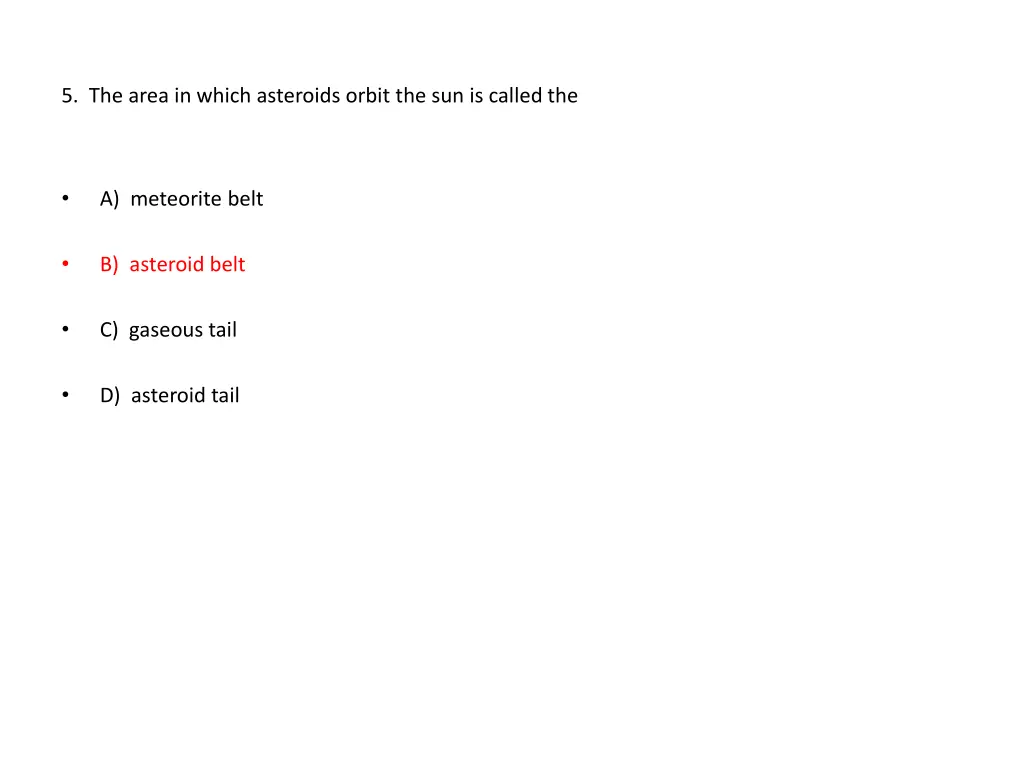 5 the area in which asteroids orbit