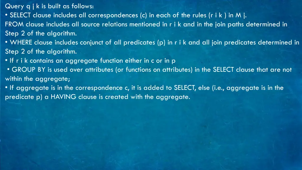 query q j k is built as follows select clause