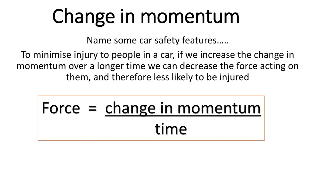 change in momentum change in momentum