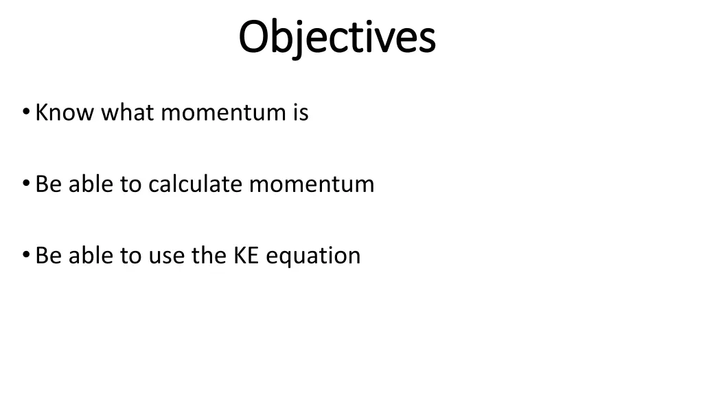 objectives objectives