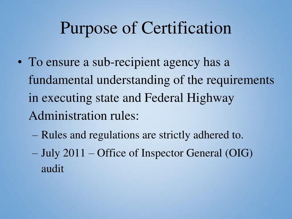 purpose of certification