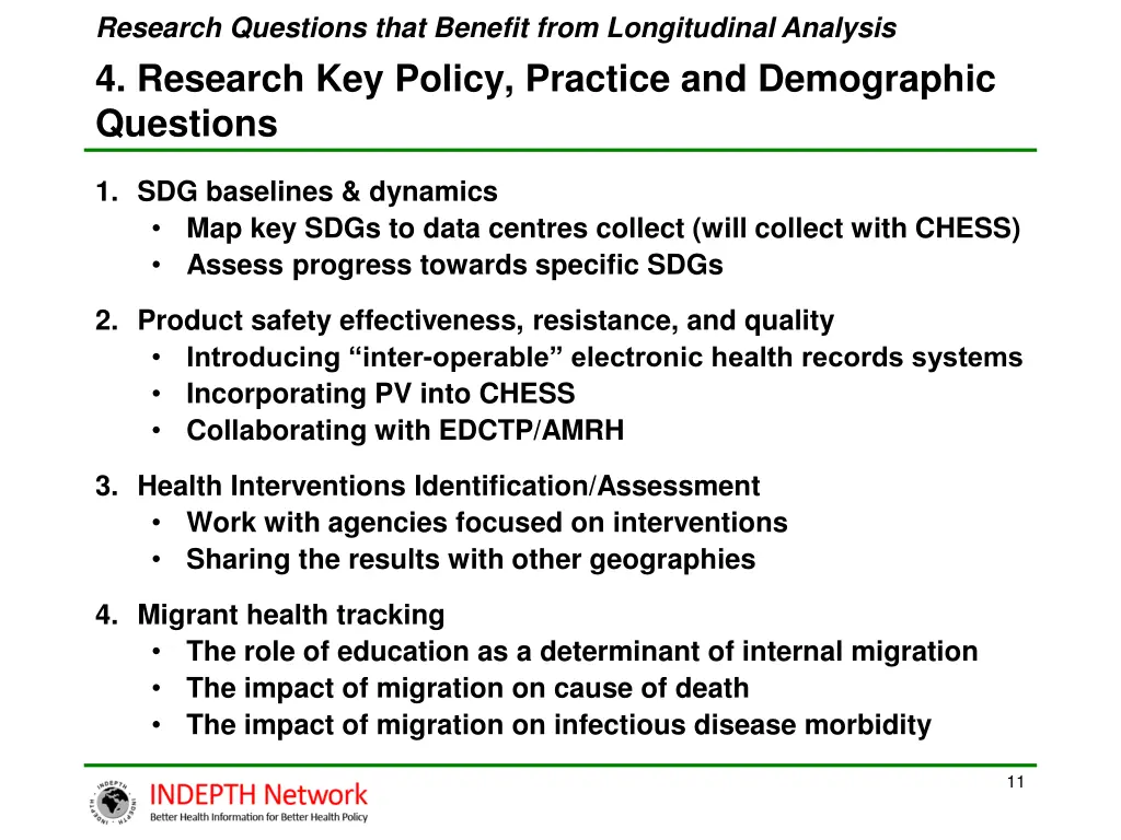 research questions that benefit from longitudinal 1