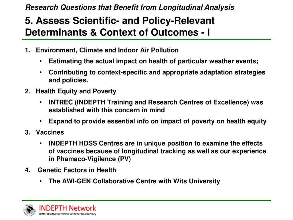 research questions that benefit from longitudinal 2