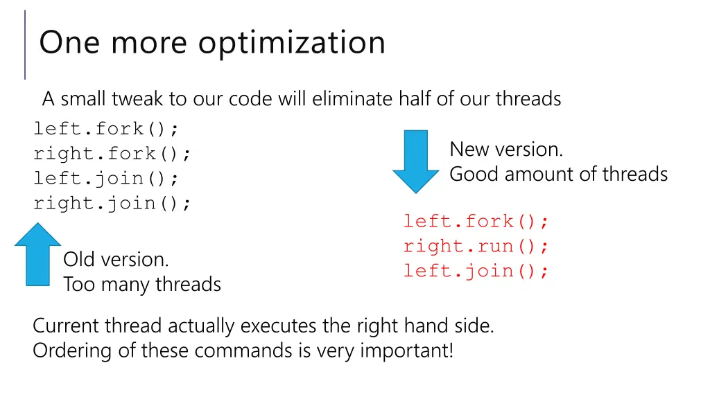 one more optimization