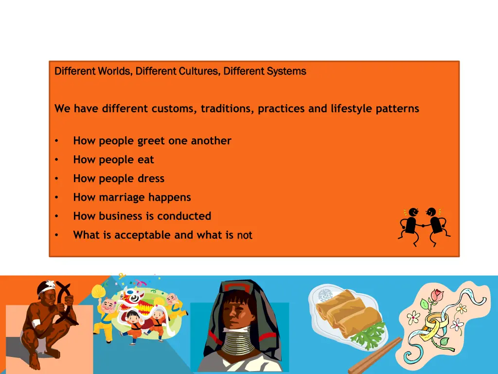 different worlds different cultures different