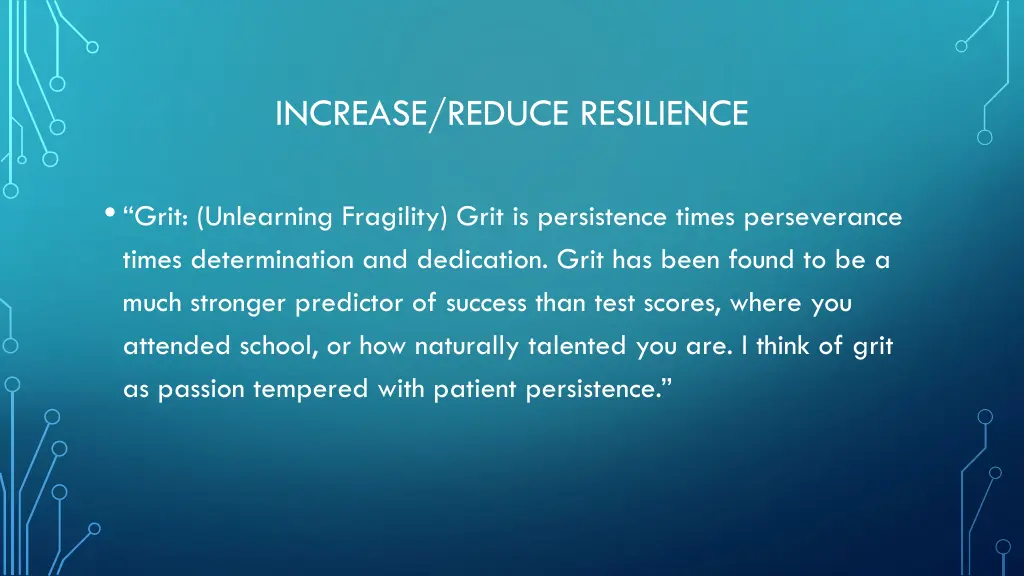 increase reduce resilience 3